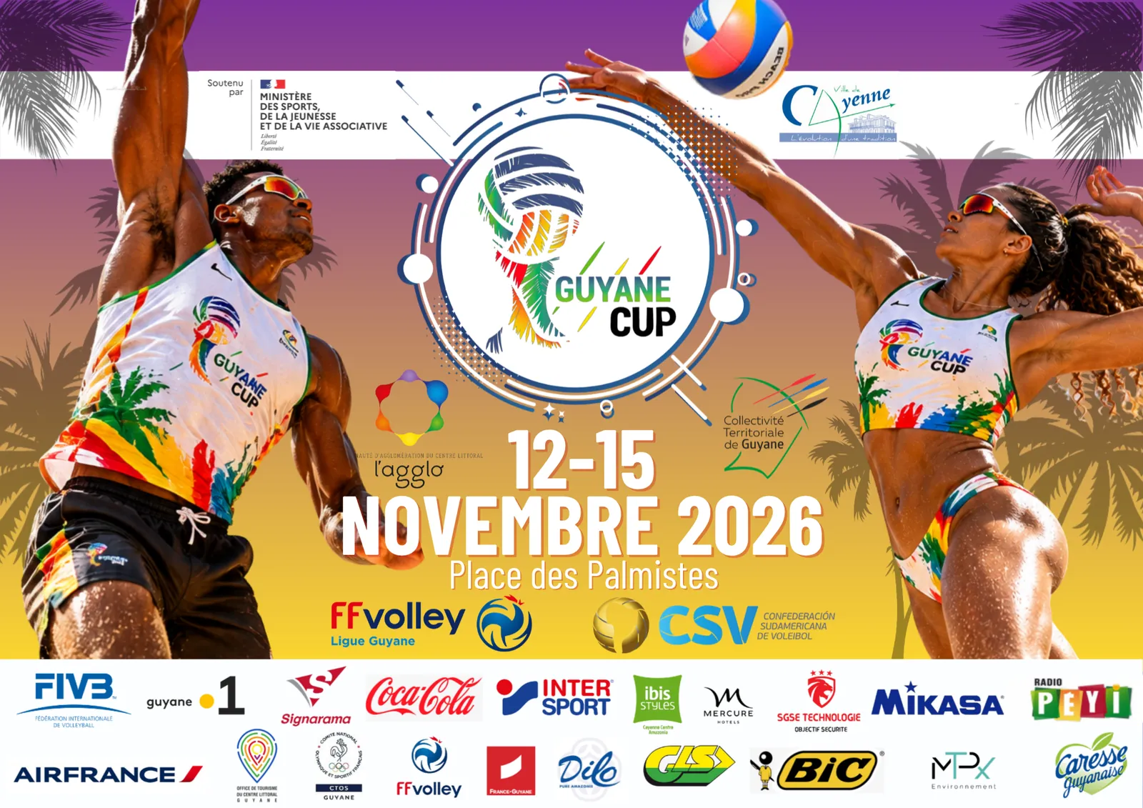 Affiche de la Guyane CUP 2026 : deux joueurs de beach-volley au smash de part et d'autre du logo, 12–15 novembre 2026, place des Palmistes, avec les logos des partenaires
